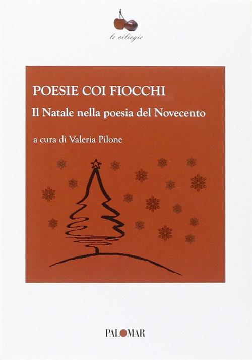 Poesie Coi Fiocchi Il Natale Nella Poesia Del Novecento