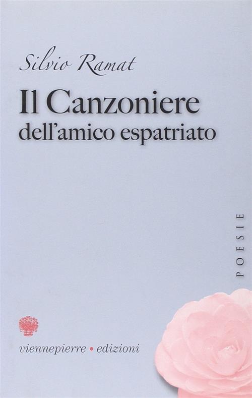 Il Canzoniere Dell'amico Espatriato