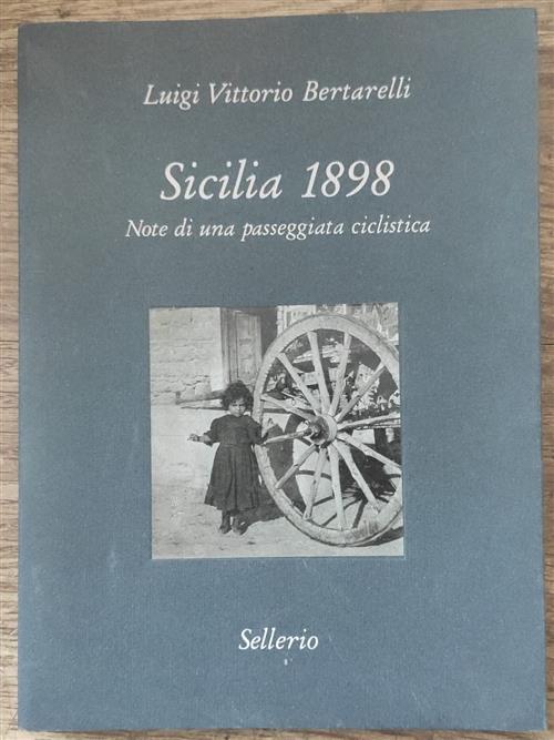 Sicilia 1898. Note Di Una Passeggiata Ciclistica