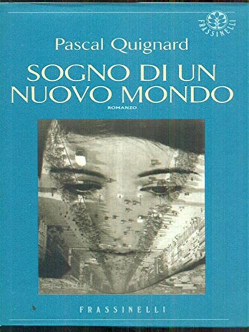 Sogno Di Un Nuovo Mondo