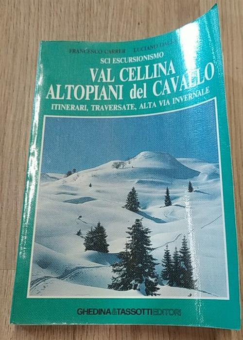 Sci Escursionismo. Val Cellina, Altopiani Del Cavallo