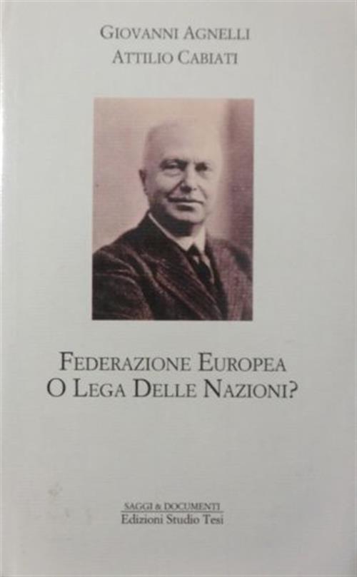 Federazione Europea O Lega Delle Nazioni?