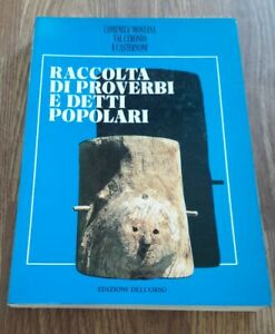 Francesia Raccolta Di Proverbi E Detti Popolari In Val Ceronda E Casternone 1990