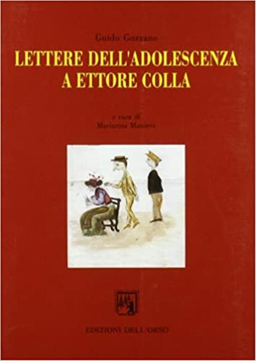 Lettere Dell'adolescenza E Ettore Colla