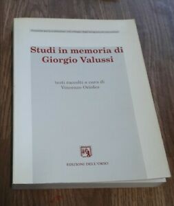 Studi In Memoria Di Giorgio Valussi.