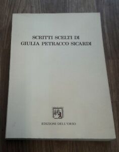 Scritti Scelti Di Giulia Petracco Sicardi Edizioni Dell'orso