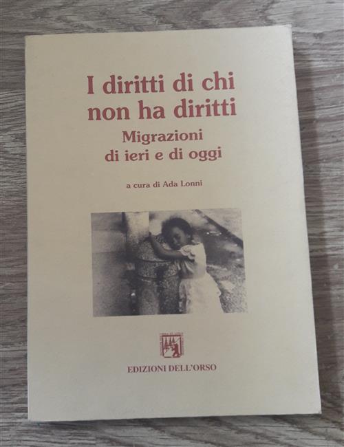 I Diritti Di Chi Non Ha Diritti