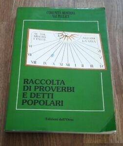 Raccolta Di Proverbi E Detti Popolari In Val Pelice