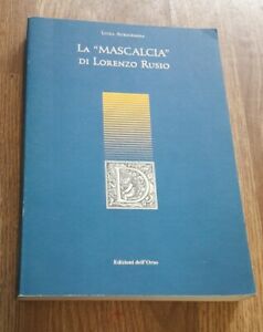 La Mascalcia Di Lorenzo Rusio Edizioni Dell'orso