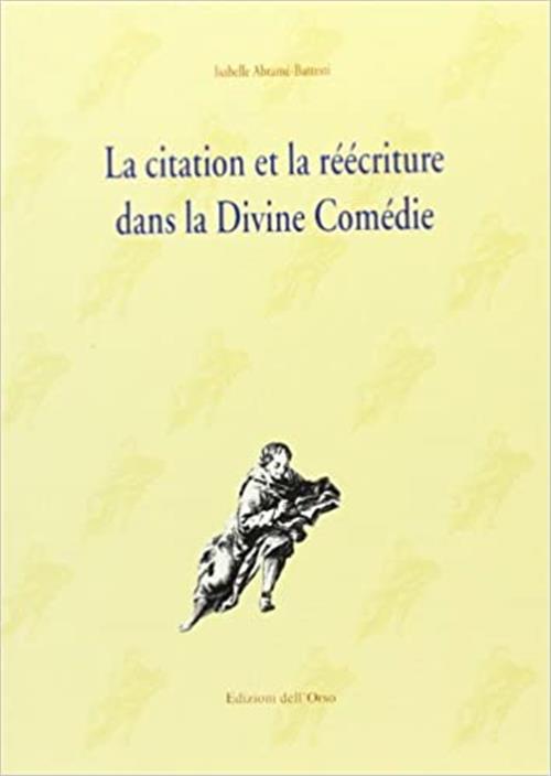 La Citation Et La Reecriture Dans La Divine Comedie De Dante