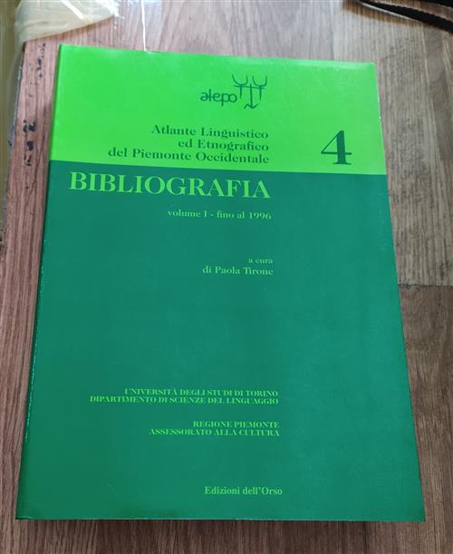 Atlante Linguistico Ed Etnografico Del Piemonte Occidentale Bibliografia 4 Volume 1