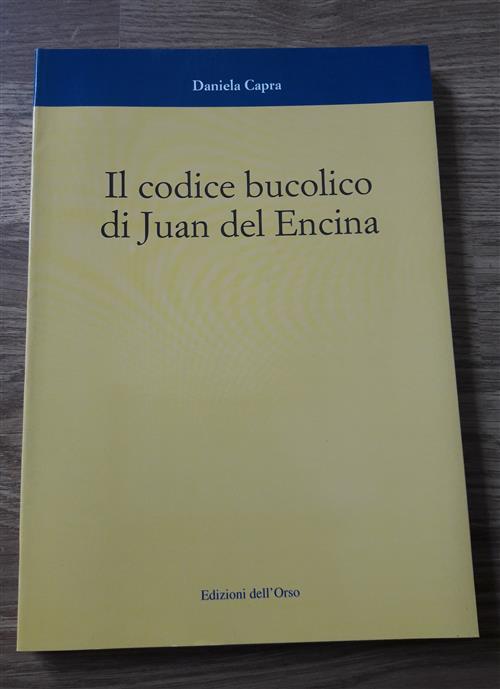 Il Codice Bucolico Di Juan Del Encina