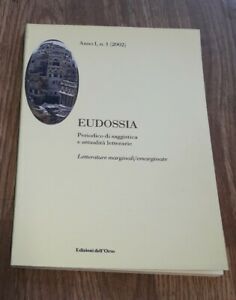 Eudossia 2002. Periodico Di Saggistica E Attualità Letterarie. Vol. 1