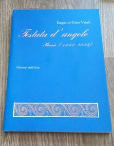 Eugenio Vitali: Testata D'angolo Poesie 1995 2005 Con Dedica Autografa