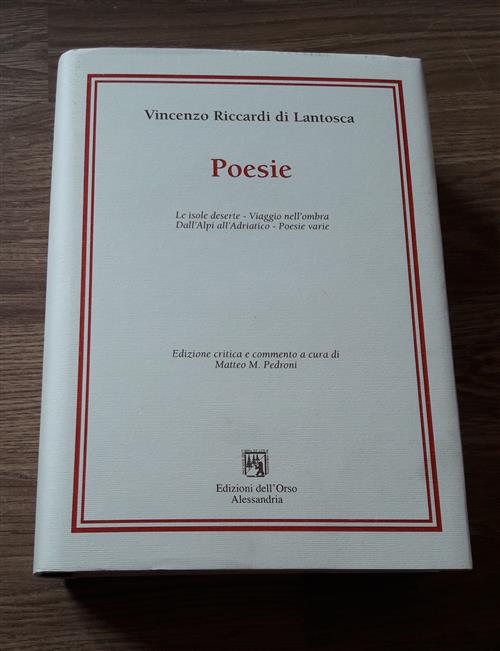 Le Isole Deserte-Viaggio Nell'ombra-Dall'alpi All'adriatico-Poesie Varie