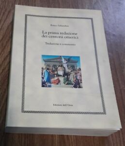 La Prima Redazione Dei Centoni Omerici. Traduzione E Commento