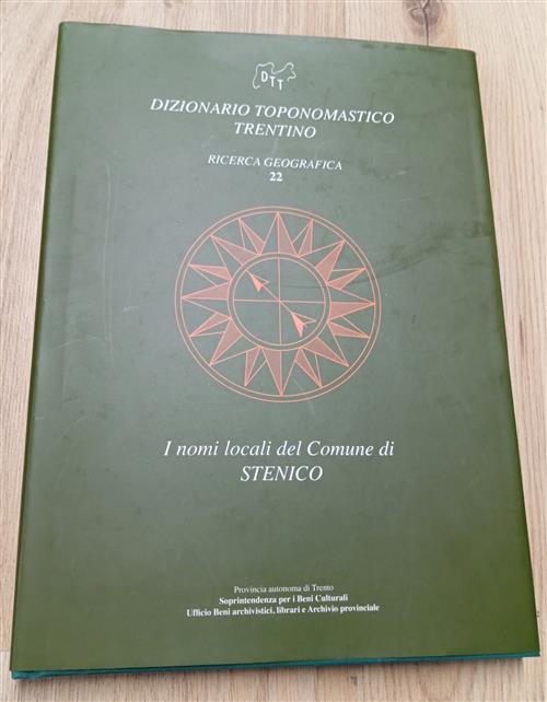 I Nomi Locali Del Comune Di Stenico. Dizionario Toponomastico Trentino. 22 Lyd