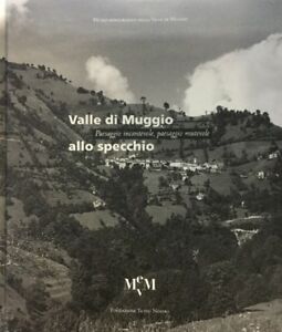 Valle Di Muggio Allo Specchio Paesaggio Incantevole Paesaggio Mutevole