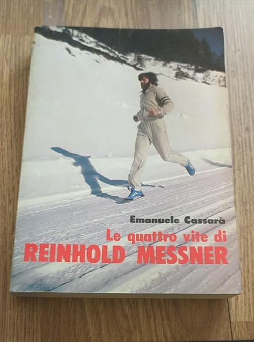 Le Quattro Vite Di Reinhold Messner