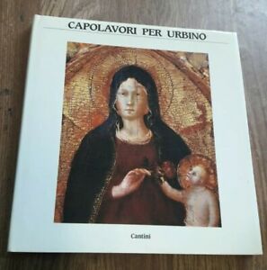 Capolavori Per Urbino Cantini