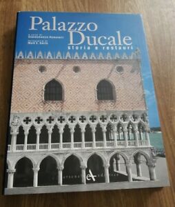 Palazzo Ducale - Storia E Restauri