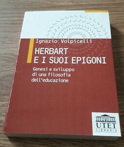 Herbart E I Suoi Epigoni Ignazio Volpicelli Utet