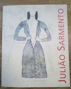 Juliao Sarmento. Catalogo Della Mostra