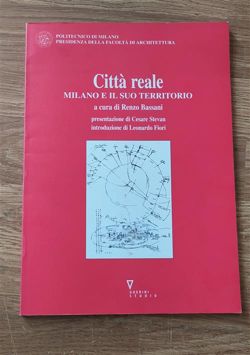 Città Reale Milano E Il Suo Territorio