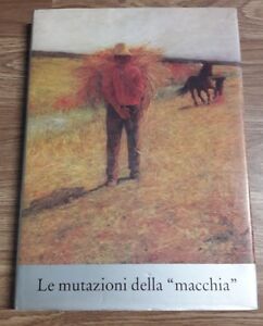 Le Mutazioni Della Macchia