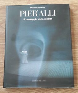 Pier'alli. Maurizio Buscarino. Il Paesaggio Della Musica