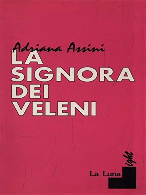 La Signora Dei Veleni