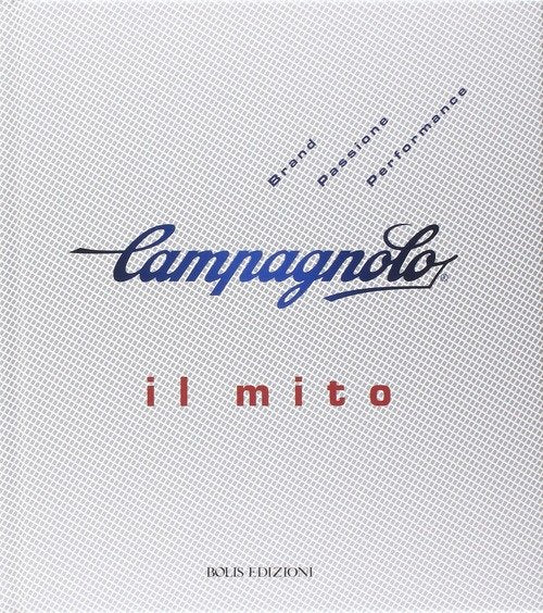 Campagnolo. Il Mito Gino Cervi Bolis 2014