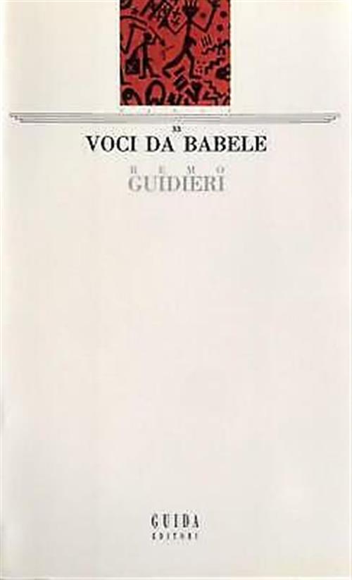 Voci Da Babele Remo Guidieri Guida Editori 1990