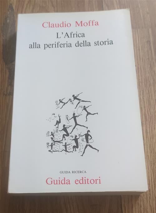 L'africa Alla Periferia Della Storia