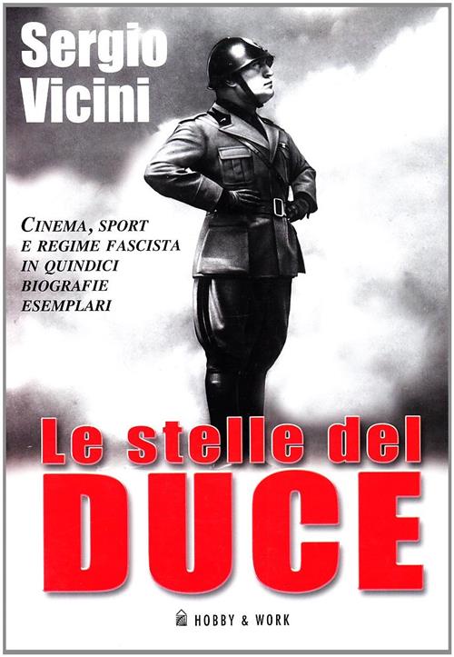 Le Stelle Del Duce