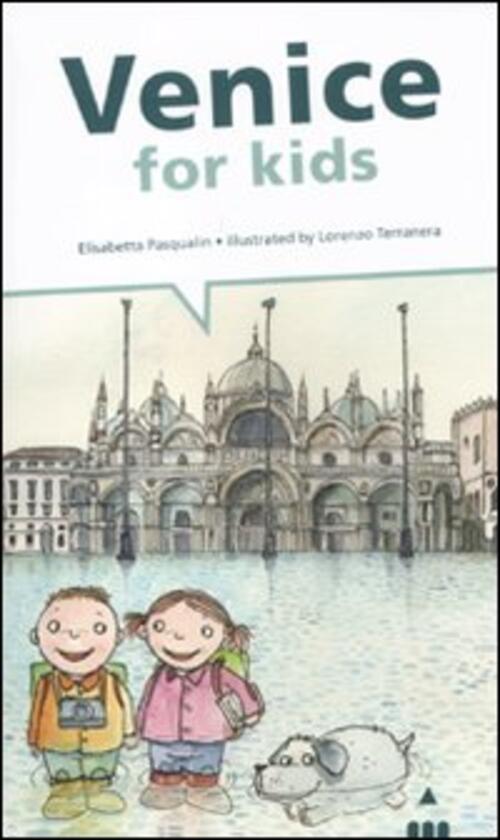 Venice For Kids Elisabetta Pasqualin Lapis 2011