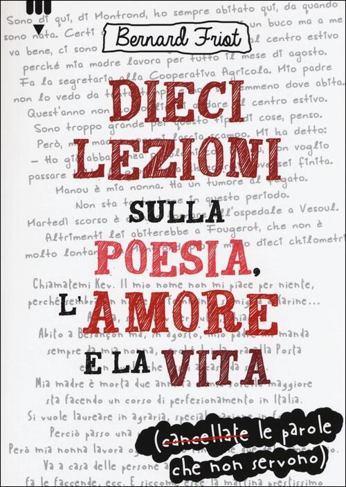 Dieci Lezioni Sulla Poesia, L'amore E La Vita Bernard Friot Lapis 2016