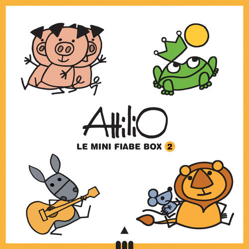 Attilio. Le Mini Fiabe Box 2 (Giallo). Ediz. A Colori Attilio Cassinelli Lapis