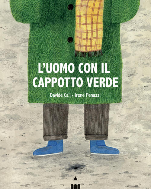 L'uomo Con Il Cappotto Verde Davide Cali Lapis 2024