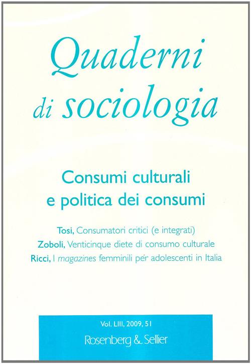 Quaderni Di Sociologia Consumi Culturali E Politica Dei Consumi