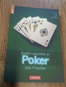 Guida Completa Al Poker