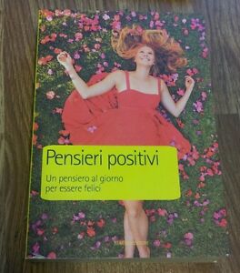 Pensieri Positivi Un Pensiero Al Giorno