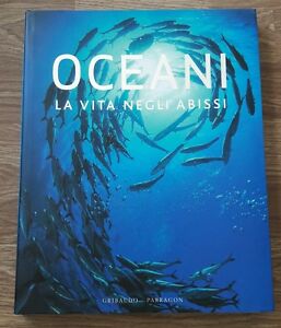 Oceani. La Vita Negli Abissi