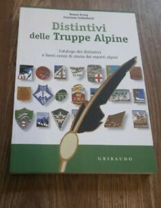 Distintivi Delle Truppe Alpine. Catalogo Dei Distintivi