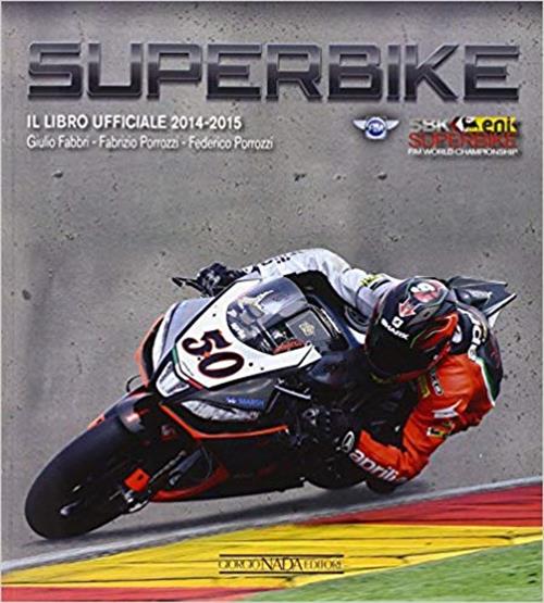 Superbike Il Libro Ufficiale 2014 2015