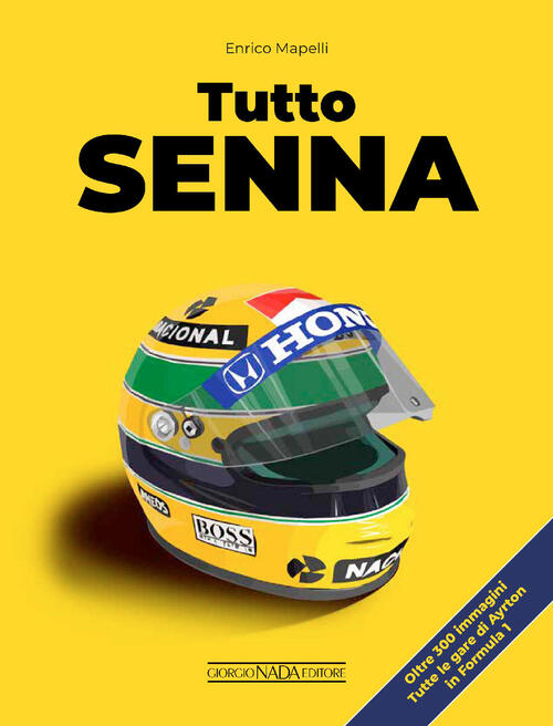 Tutto Senna Enrico Mapelli Nada 2024