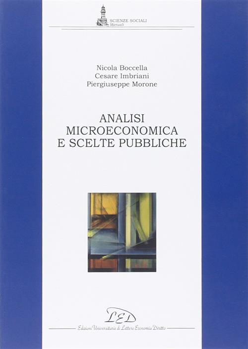 Analisi Microeconomica E Scelte Pubbliche