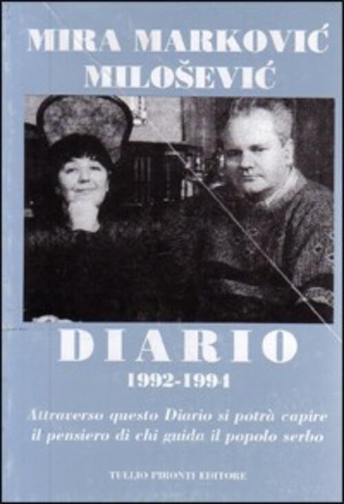 Diario (1992-1994) Mira Markovic Tullio Pironti 1999