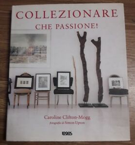 Collezionare Che Passione!