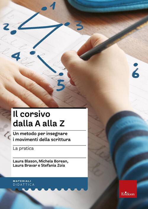 Il Corsivo Dalla A Alla Z. Un Metodo Per Insegnare I Movimenti Della Scrittura